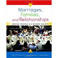 Marriages, Families, and Relationships: Making Choices in a Diverse Society, 13th 9781337109666