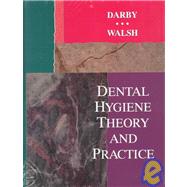 Dental Hygiene : Theory and Practice