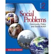 Social Problems : Community, Policy, and Social Action 9781412959667