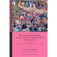 Brains Confounded by the Ode of Abu Shaduf Expounded 9781479829668