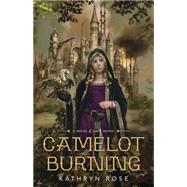 Camelot Burning 9780738739670