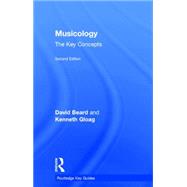 Musicology: The Key Concepts 9780415679671