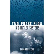 Two-Phase Flow in Complex Systems