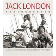Jack London, Photographer 9780820329673