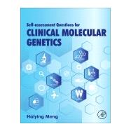 Self-assessment Questions for Clinical Molecular Genetics 9780128099674