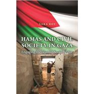 Hamas and Civil Society in Gaza 9780691159676