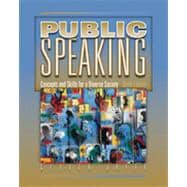 Cengage Advantage Books: Public Speaking: Concepts and Skills for a Diverse Society, 6th Edition 9781133379676