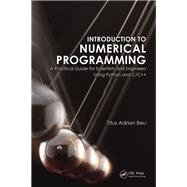 Introduction to Numerical Programming: A Practical Guide for Scientists and Engineers Using Python a
