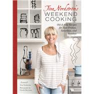 Tina Nordstrom's Weekend Cooking