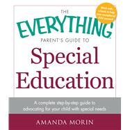 The Everything Parent's Guide to Special Education 9781440569678