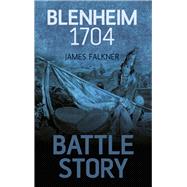 Blenheim 1704 9780752499680