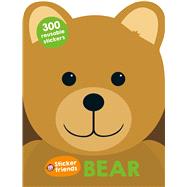 Sticker Friends: Bear 9780312519681