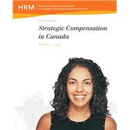 Strategic Compensation in Canada, 5th Edition 9780176509682