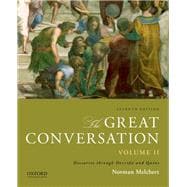 The Great Conversation: Volume II Descartes through Derrida and Quine 9780199999682