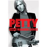Petty The Biography 9780805099683