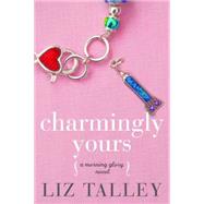 Charmingly Yours 9781503949683