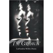 I'm Grown 9781796089684