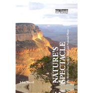 Nature's Spectacle: The World's First National Parks and Protected Places 9780415849685
