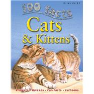 100 Facts - Cats & Kittens 9781842369685