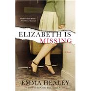 Elizabeth Is Missing 9780062309686