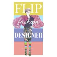 Flip Fashion Designer 9781856699686