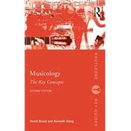 Musicology: The Key Concepts 9780415679688