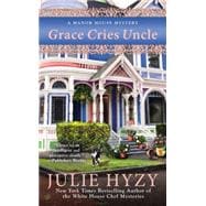 Grace Cries Uncle 9780425259689