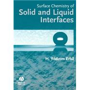 Surface Chemistry of Solid And Liquid Interfaces