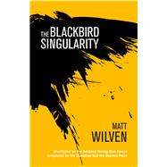 The Blackbird Singularity 9781785079689