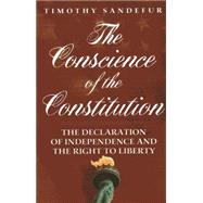 The Conscience of the Constitution 9781939709691