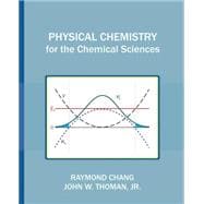 Physical Chemistry for the Chemical Sciences 9781891389696