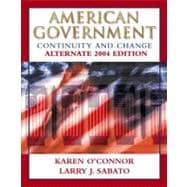 American Government 2006 : Continuity and Change 9780321129697