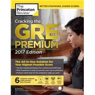 Cracking the GRE Premium Edition with 6 Practice Tests, 2017 9781101919699