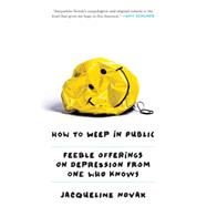 How to Weep in Public 9780804139700