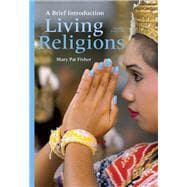 Living Religions A Brief Introduction 9780205229703