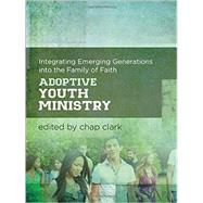 Adoptive Youth Ministry 9780801049705