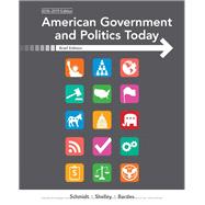 American Government and Politics Today, Brief 9781337559706