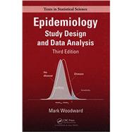 Epidemiology: Study Design and Data Analysis, Third Edition 9781439839706