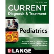 CURRENT Diagnosis and Treatment Pediatrics, Twenty-First Edition 9780071779708
