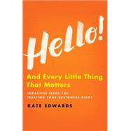 Hello! And Every Little Thing That Matters