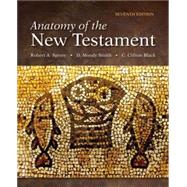 Anatomy of the New Testament: A Guide to Its Structure and Meaning 9780800699710
