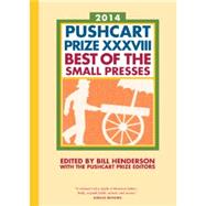 Pushcart Prize 2014: Best of the Small Presses 9781888889710