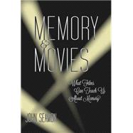 Memory and Movies 9780262029711