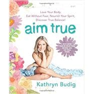 Aim True 9780062419712