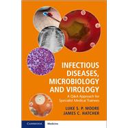 Infectious Diseases, Microbiology and Virology 9781316609712