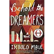 Behold the Dreamers (Oprah's Book Club) 9780525509714