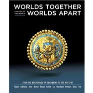 Worlds Together, Worlds Apart: A History of the World: From the Beginnings of Humankind to the Present (Third Edition) (Vol. One-Volume) 9780393149715