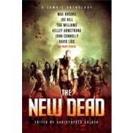 The New Dead A Zombie Anthology 9780312559717