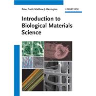 Introduction to Biological Materials Science 9783527329717