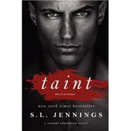 Taint: A Sexual Education Novel 9780062389718